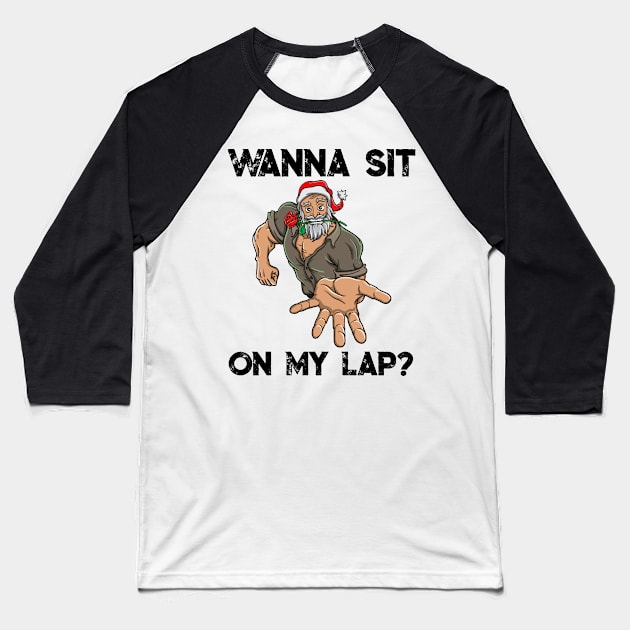 Macho Santa Claus Lewd Christmas Funny Vulgar Filthy Gift Baseball T-Shirt by TellingTales